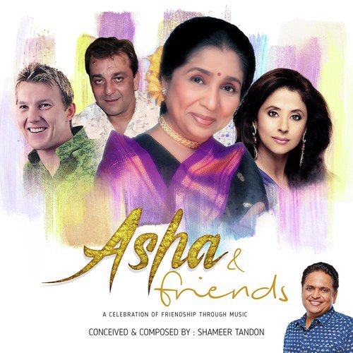 Asha & Friends Asha Bhosle MP3 Download